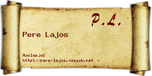 Pere Lajos névjegykártya